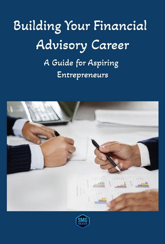 Building Your Financial Advisory Business — A Practical Start-up Guide