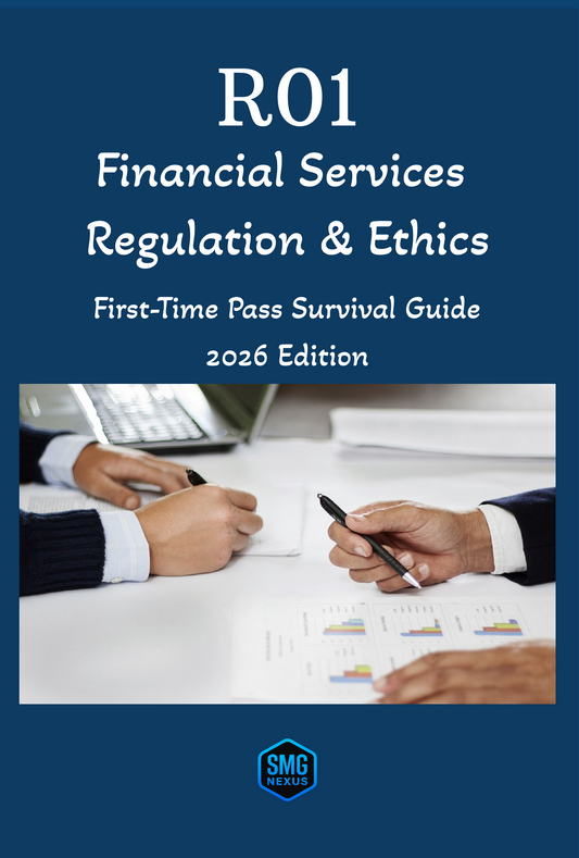 R01 Financial Services Regulation & Ethics - First-Time Pass Survival Guide