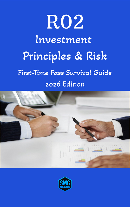 R02 Investment Principles & Risk -  First-Time Pass Survival Guide