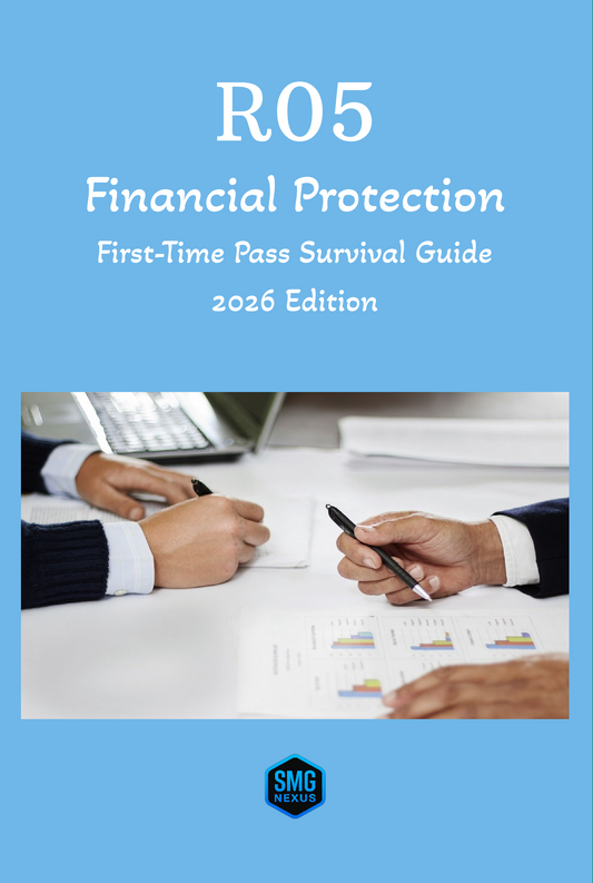 R05 Financial Protection -  First-Time Pass Survival Guide